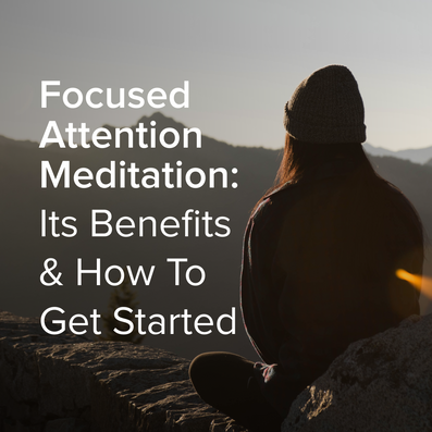 Focused Attention Meditation|Focused Attention Meditation|Focused Attention Meditation|Focused Attention Meditation|